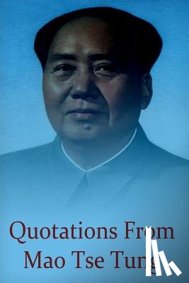 Zedong, Mao - Quotations from Mao Tse Tung