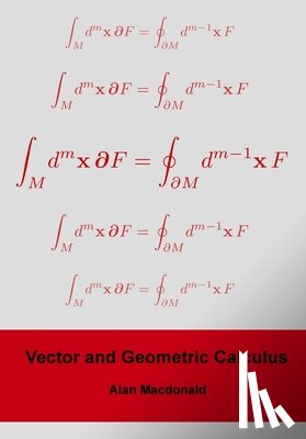 MacDonald, Alan L - Vector and Geometric Calculus