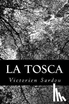 Sardou, Victorien - La Tosca