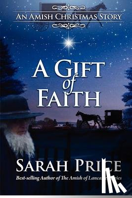 Price, Sarah - A Gift of Faith: An Amish Christmas Story