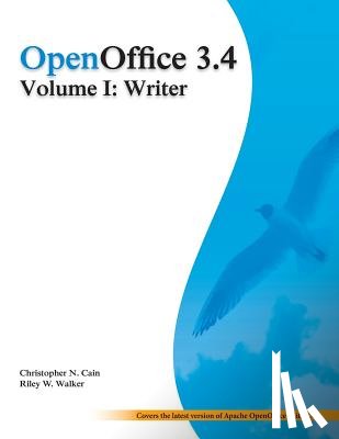 Walker, Riley W. - OpenOffice 3.4 Volume I: Writer: Black and White