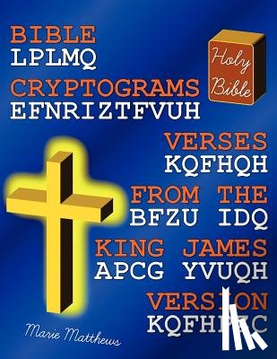 Matthews, Marie - Bible Cryptograms: Verses from the King James Version