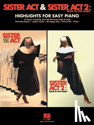Hal Leonard Corp - SISTER ACT & SISTER ACT 2 BACK
