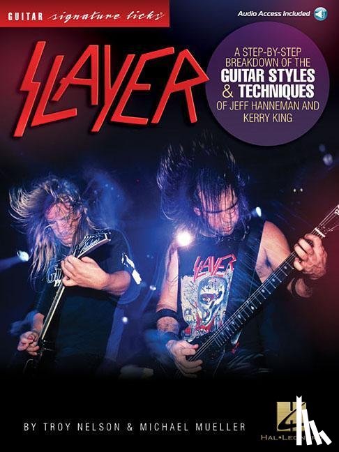 Mueller, Michael, Nelson, Troy - SLAYER - SIGNATURE LICKS