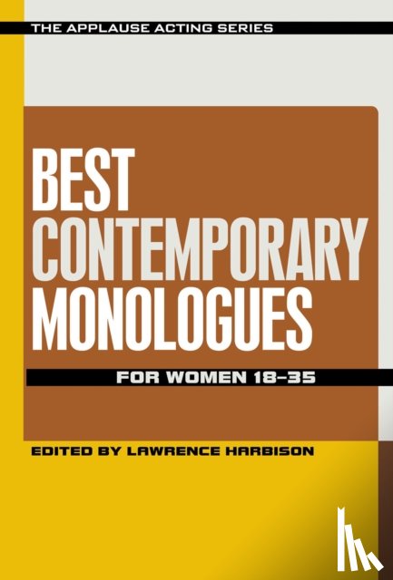 Harbison, Lawrence - Best Contemporary Monologues for Women 18-35