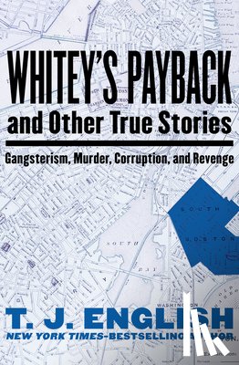 English, T J - Whitey's Payback