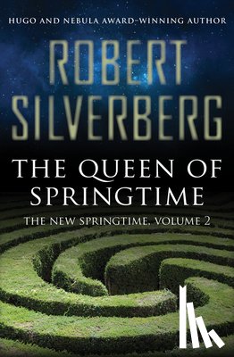 Silverberg, Robert - The Queen of Springtime