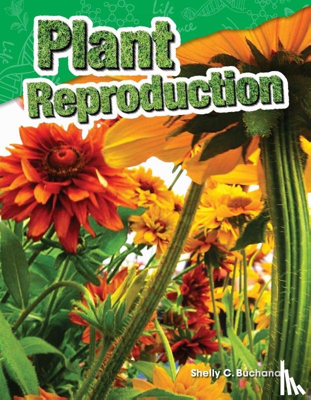 Buchanan, Shelly - Plant Reproduction