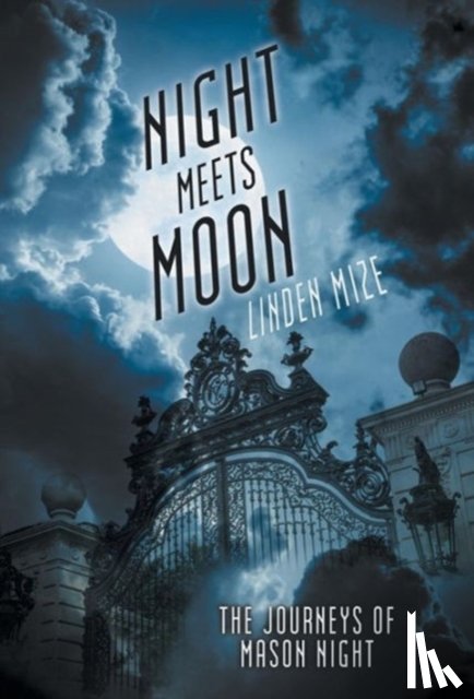 Linden Mize - The Journeys of Mason Night