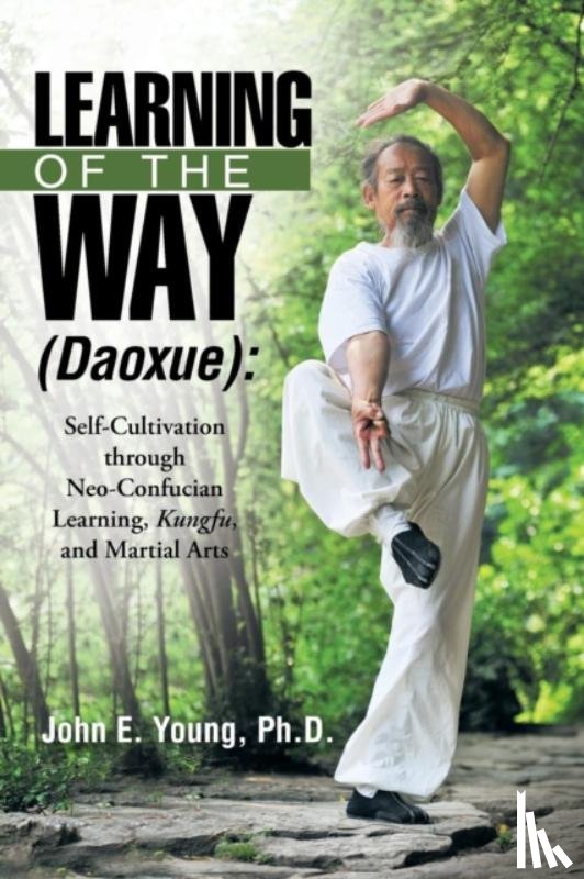 Young, John E - Learning of the Way (Daoxue)