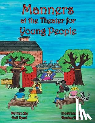 Reed, Gail - Manners at the Theater for Young People