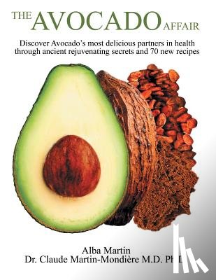Martin, Alba, Martin-Mondiere, Dr Claude - The Avocado Affair
