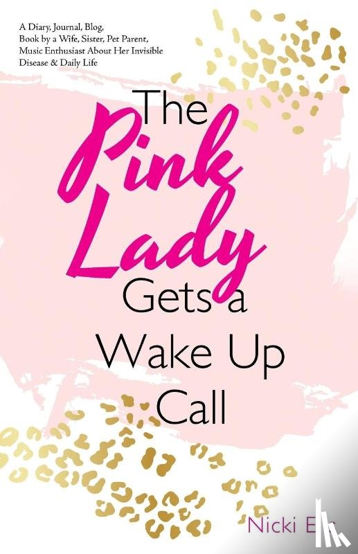 Ells, Nicki - The Pink Lady Gets a Wake up Call