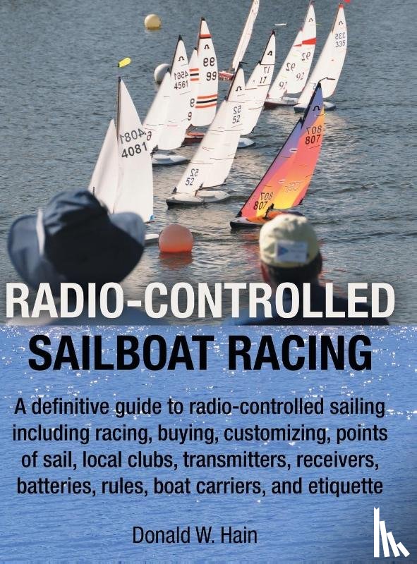 Hain, Donald W - Radio-Controlled Sailboat Racing