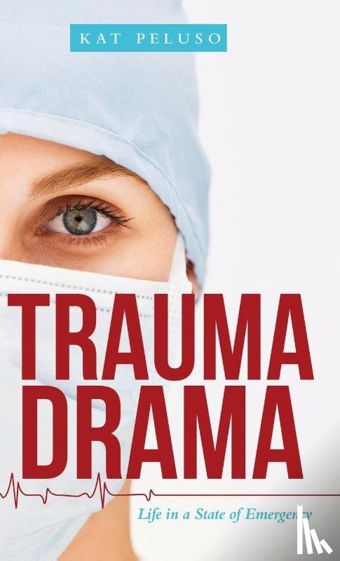 Peluso, Kat - Trauma Drama