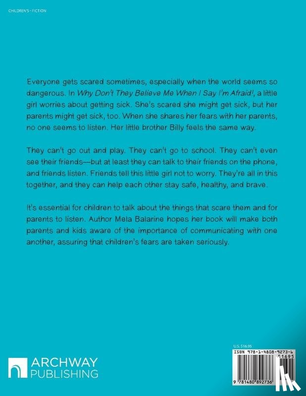 Balarine, Mela - Why Don't They Believe Me When I Say I'm Afraid!