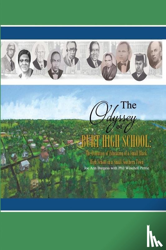 Burgess, Joe Ann, Petrie, Phil Winchell - The Odyssey of Burt High School