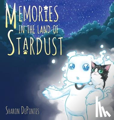 De Pontes, Sharon - Memories in the Land of Stardust