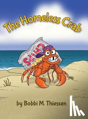 Thiessen, Bobbi M. - The Homeless Crab