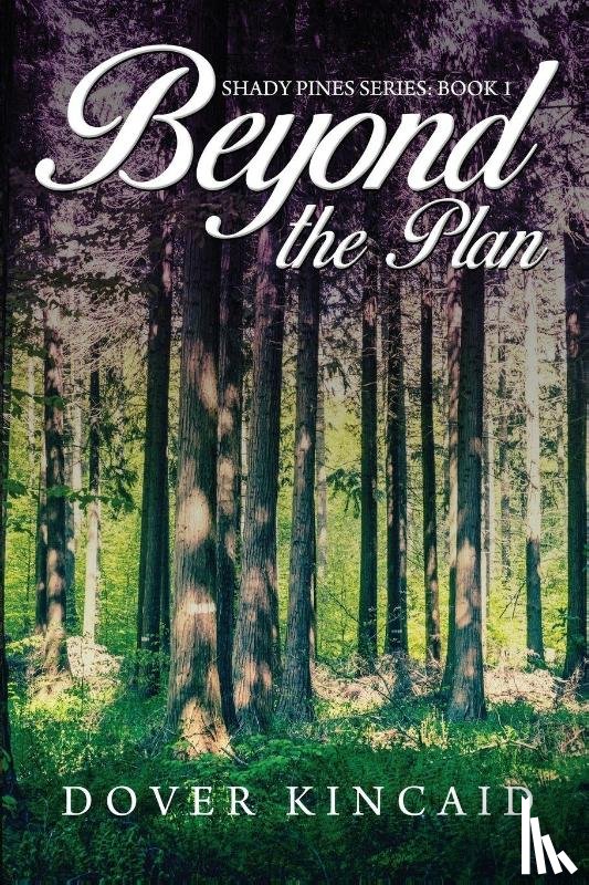 Kincaid, Dover - Beyond the Plan