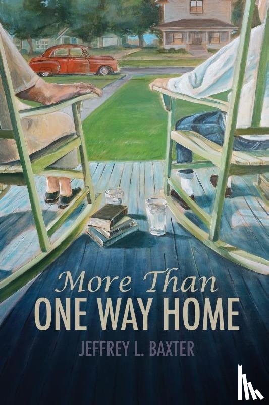 Baxter, Jeffrey L. - More Than One Way Home