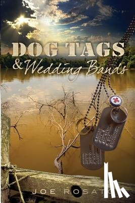 Rosato, Joe - Dog Tags & Wedding Bands