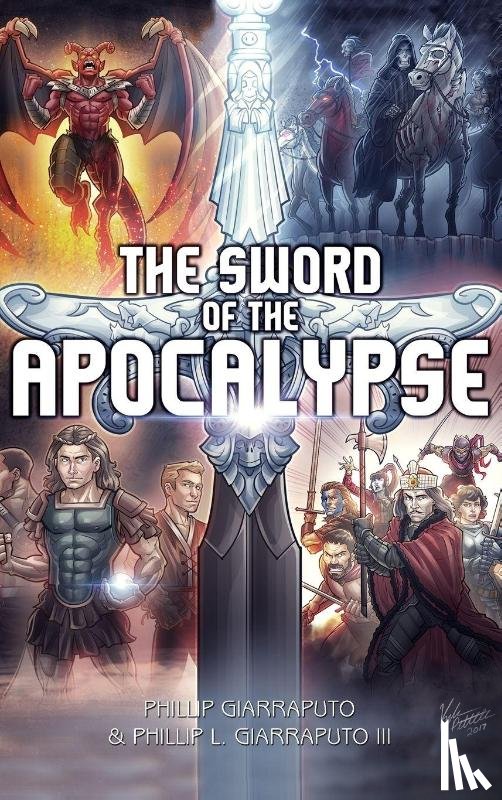 Giarraputo, Phillip, Giarraputo III, Phillip L. - The Sword of the Apocalypse