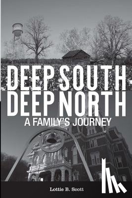 Scott, Lottie B. - Deep South - Deep North