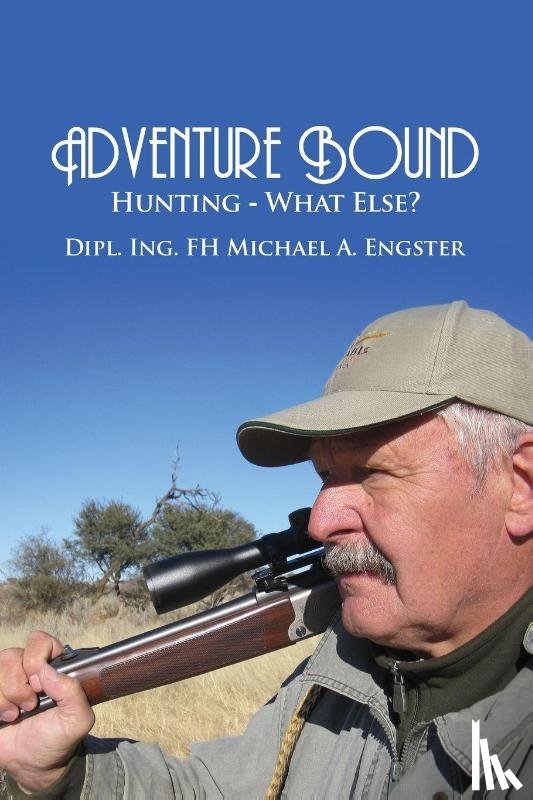 Engster, Michael A. - Adventure Bound