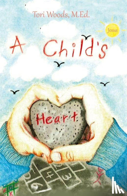 Woods, M. Ed Tori - A Child's Heart
