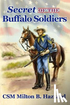 Hazzard, Milton B. - Secret of the Buffalo Soldiers