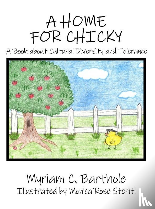 Barthole, Myriam C. - A Home for Chicky