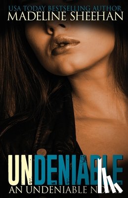 Sheehan, Madeline - Undeniable