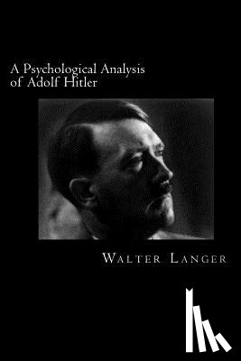Webb, David - A Psychological Analysis of Adolf Hitler