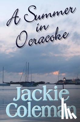 Coleman, Jackie - A Summer in Ocracoke