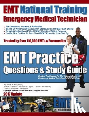 Reasor, Arthur S. - EMT National Training EMT Practice Questions & Study Guide