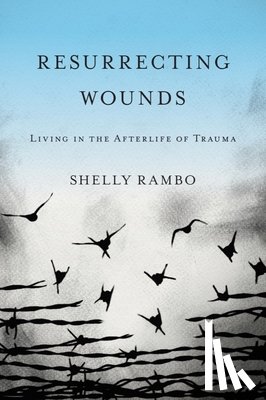 Rambo, Shelly - Resurrecting Wounds