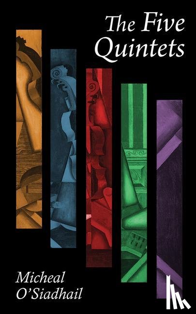 O'Siadhail, Micheal - The Five Quintets
