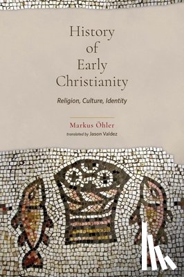 Ohler, Markus - History of Early Christianity