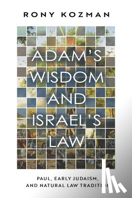 Kozman, Rony - Adam's Wisdom and Israel's Law