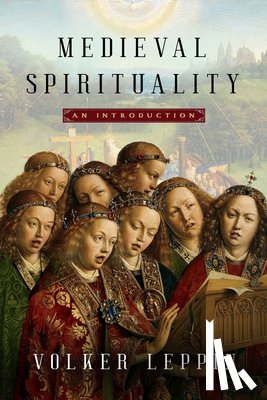Leppin, Volker - Medieval Spirituality