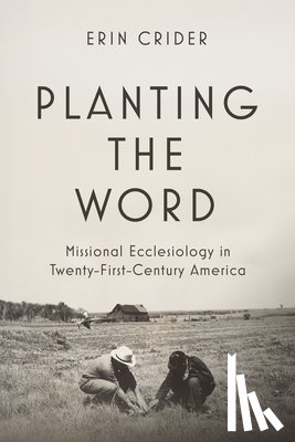 Crider, Erin - Planting the Word
