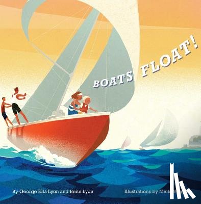 Lyon, George Ella - Boats Float!