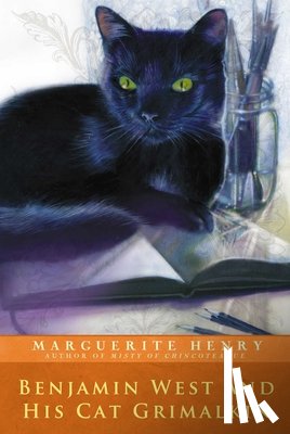 Henry, Marguerite - Benjamin West and His Cat Grimalkin