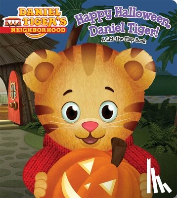 Santomero, Angela C. - Happy Halloween, Daniel Tiger!: A Lift-The-Flap Book