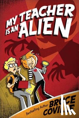 Coville, Bruce - My Teacher Is an Alien