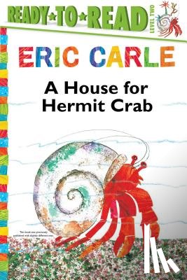 Carle, Eric - HOUSE FOR HERMIT CRAB/READY-TO
