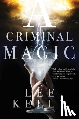 Kelly, Lee - A Criminal Magic