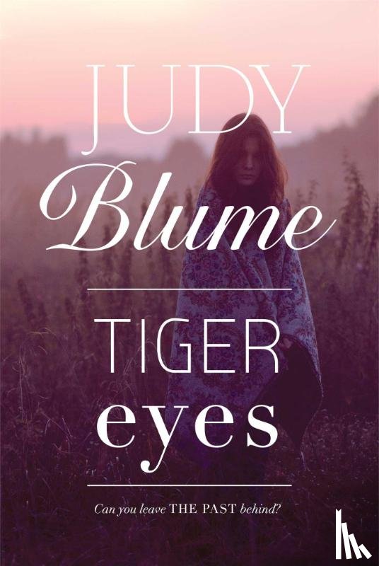 Blume, Judy - Blume, J: Tiger Eyes