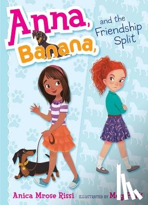 Rissi, Anica Mrose - Anna, Banana, and the Friendship Split